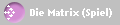 Die Matrix (Spiel)